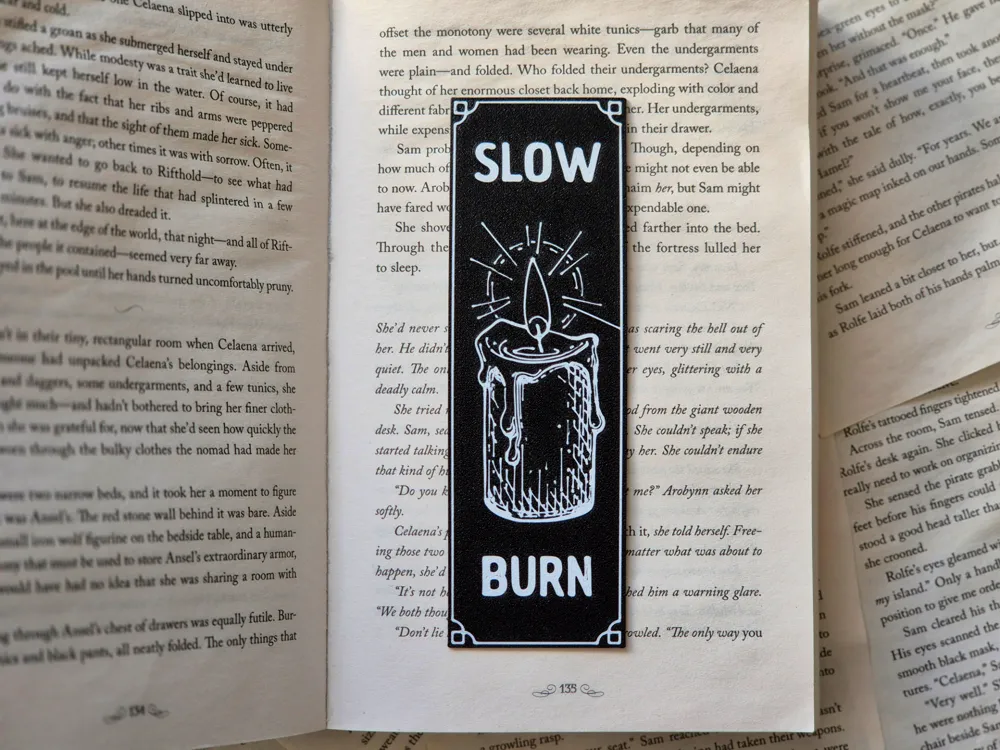 Slow Burn Bookmark